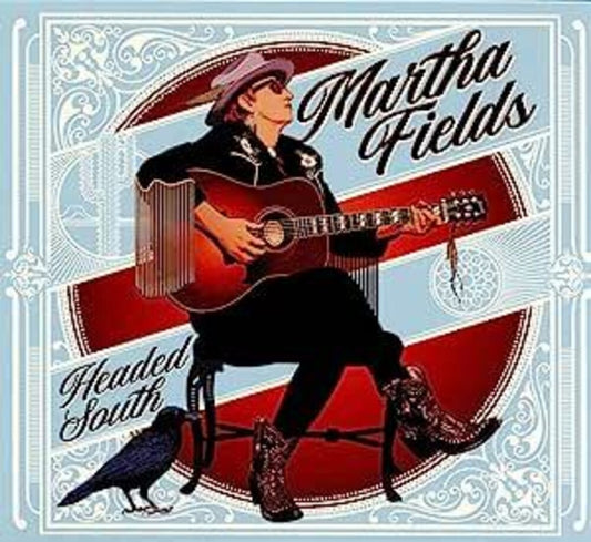 the album cover for Martha Fields - Headed South (Uk)