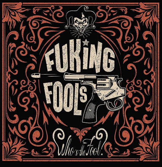 the album cover for Fuking Fools - Who's The Fool (Spa)