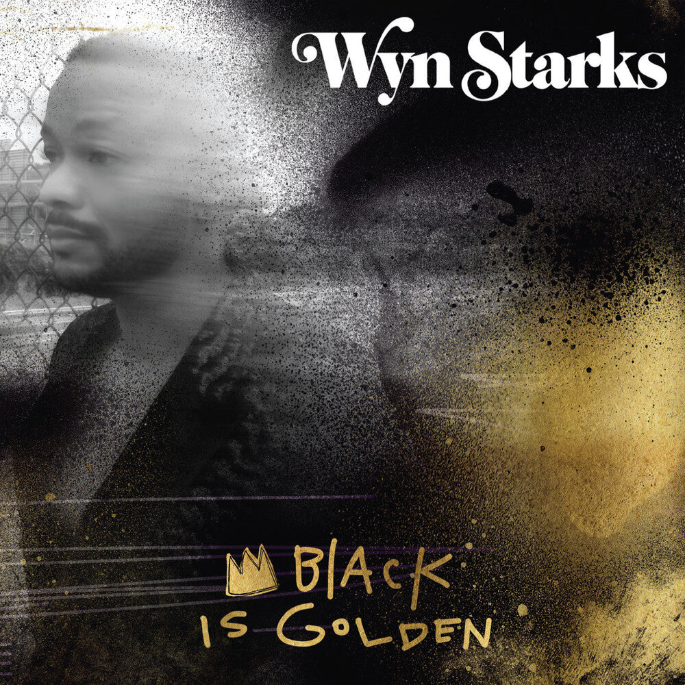 the album cover for Wynn Starks - Black Is Golden (Mod)