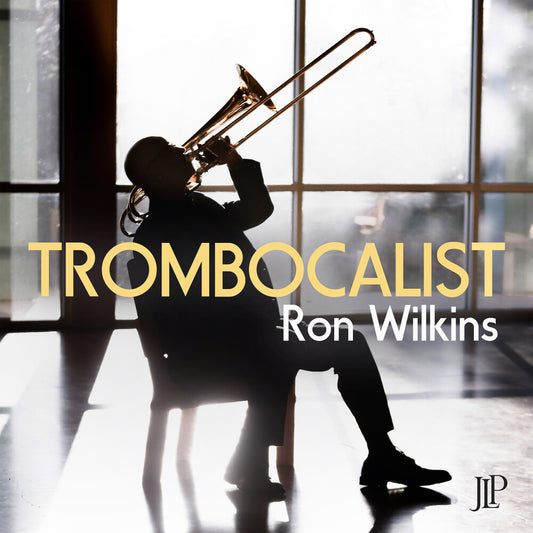 the album cover for Wilkins, Ron - Trombocalist