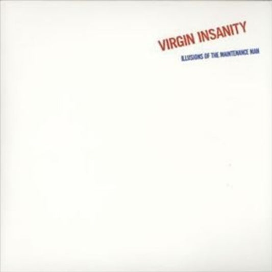the album cover for Virgin Insanity - Illusion of The Maintenance Man