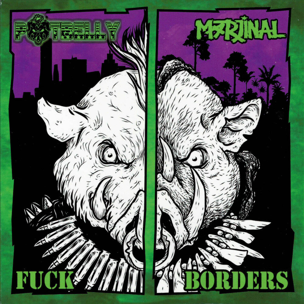 the album cover for Potbelly / Marjinal - Fuck Borders