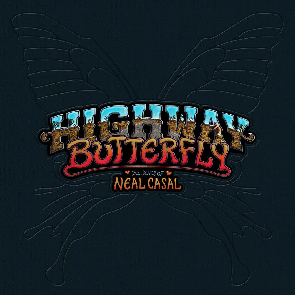 Various Artists - Highway Butterfly: The Songs Of Neal Casal [5LP Box Set]