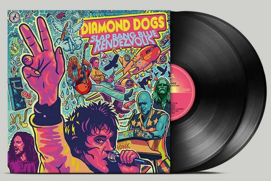 the album cover for Diamond Dogs - Slap Bang Blue Rendezvous