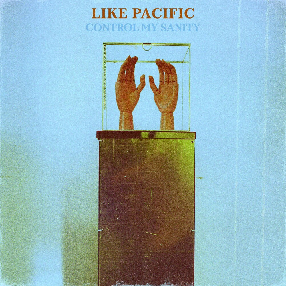 Like Pacific - Control My Sanity [Indie Exclusive Limited Edition Baby Blue and White Marble LP]