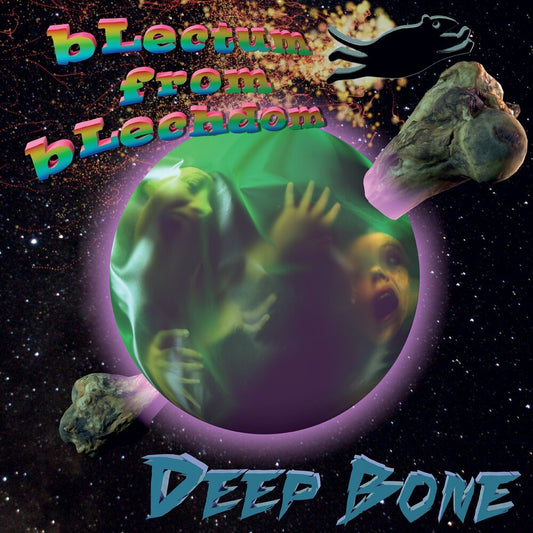 the album cover for Blectum From Blechdom - Deepbone