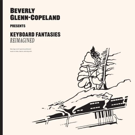 the album cover for Beverly Glenn-Copeland - Keyboard Fantasies Reimagined