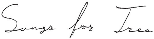 the album cover for Various Artists - Songs for Tres [Clear LP]