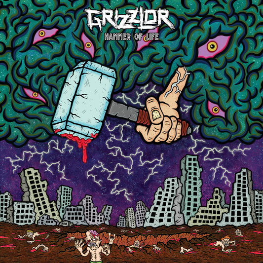 the album cover for Grizzlor - Hammer Of Life