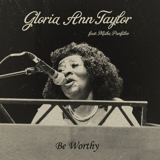 the album cover for Gloria Ann Taylor - Be Worthy