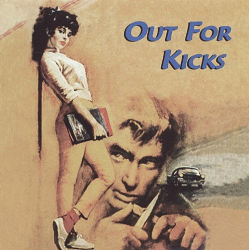 the album cover for Out For Kicks - Out For Kicks