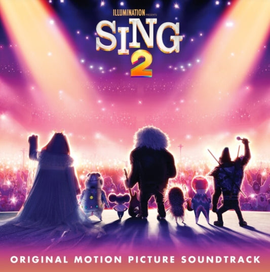 the album cover for Sing [Movie] - SING 2 (Original Motion Picture Soundtrack)