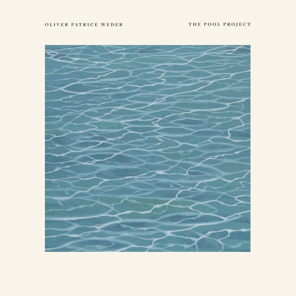 the album cover for Patrice Oliver Weder - Pool Project [Colored Vinyl] (Wht)