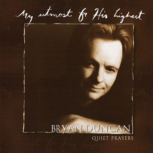 the album cover for Unknown Artist - My Utmost For His Highest-Quie