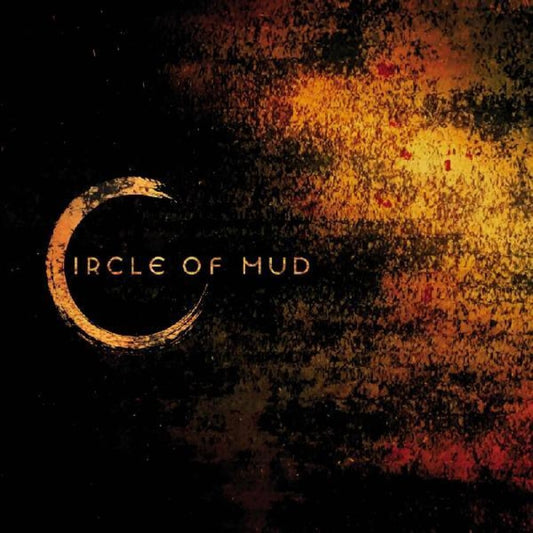 the album cover for Circle of Mud - Circle Of Mud