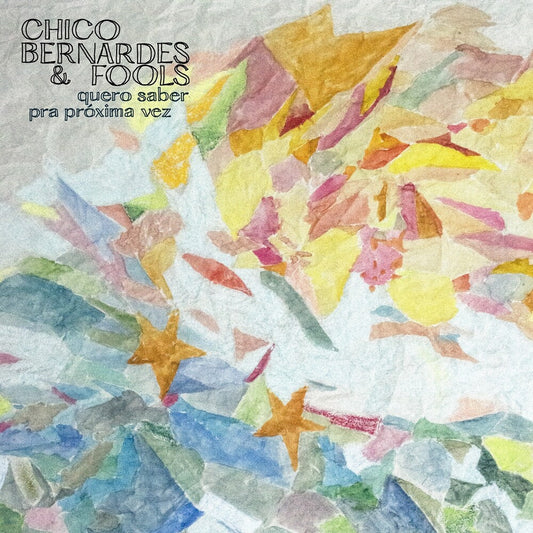 the album cover for Chico Bernardes & Fools - Quero Saber & Pra Proxima Vez [Limited Edition]