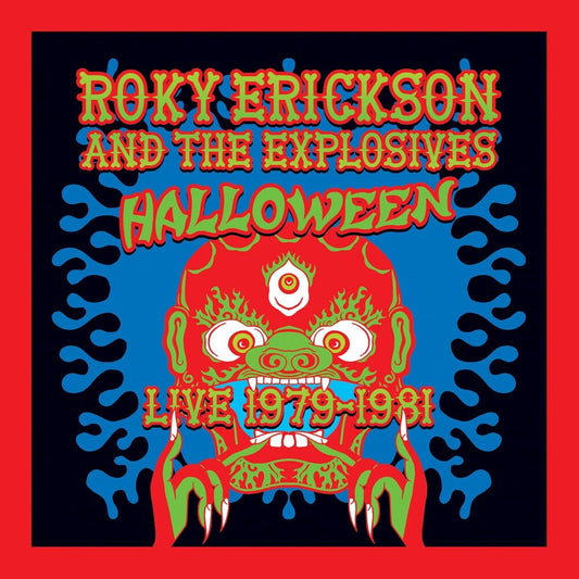 the album cover for Erickson, Roky & the Explosives - Halloween: Live 1979-1981