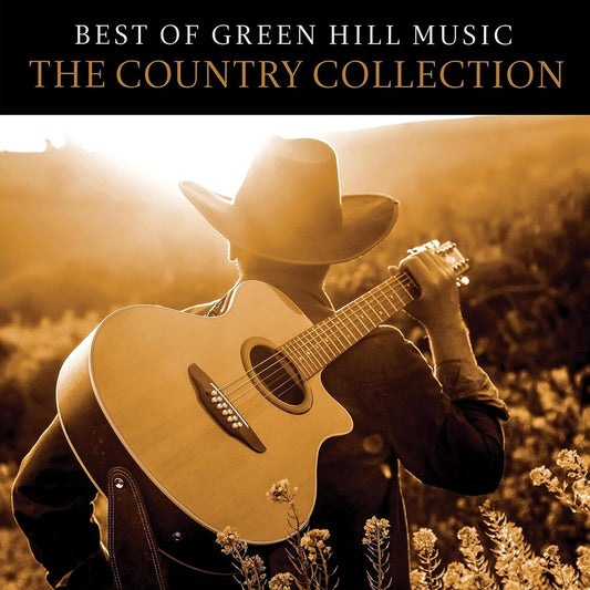 the album cover for Best Of Green Hill Music: Country Collection / Var - Best Of Green Hill Music: Country Collection / Var