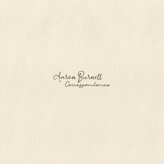the album cover for Aaron Burnett - Correspondence