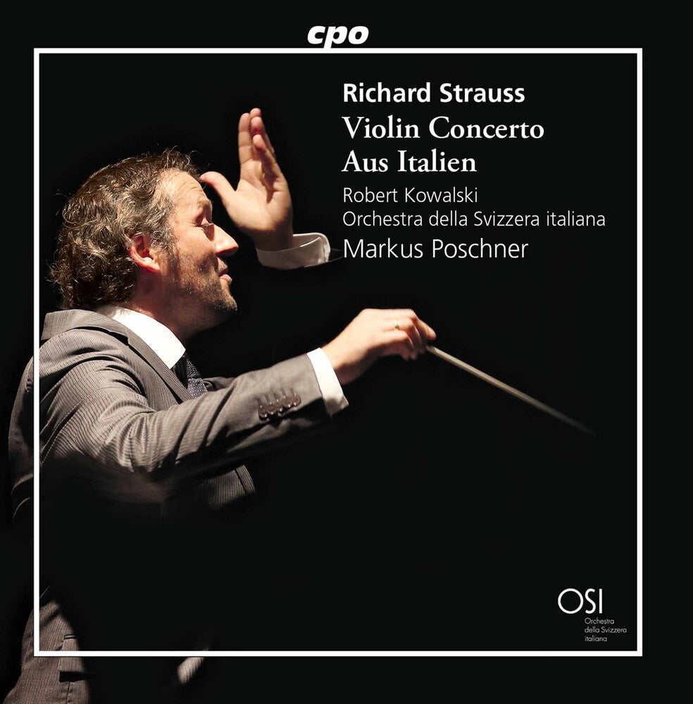 the album cover for Strauss / Kowalski - Violin Concerto In D Minor 8 & Aus Italien 16