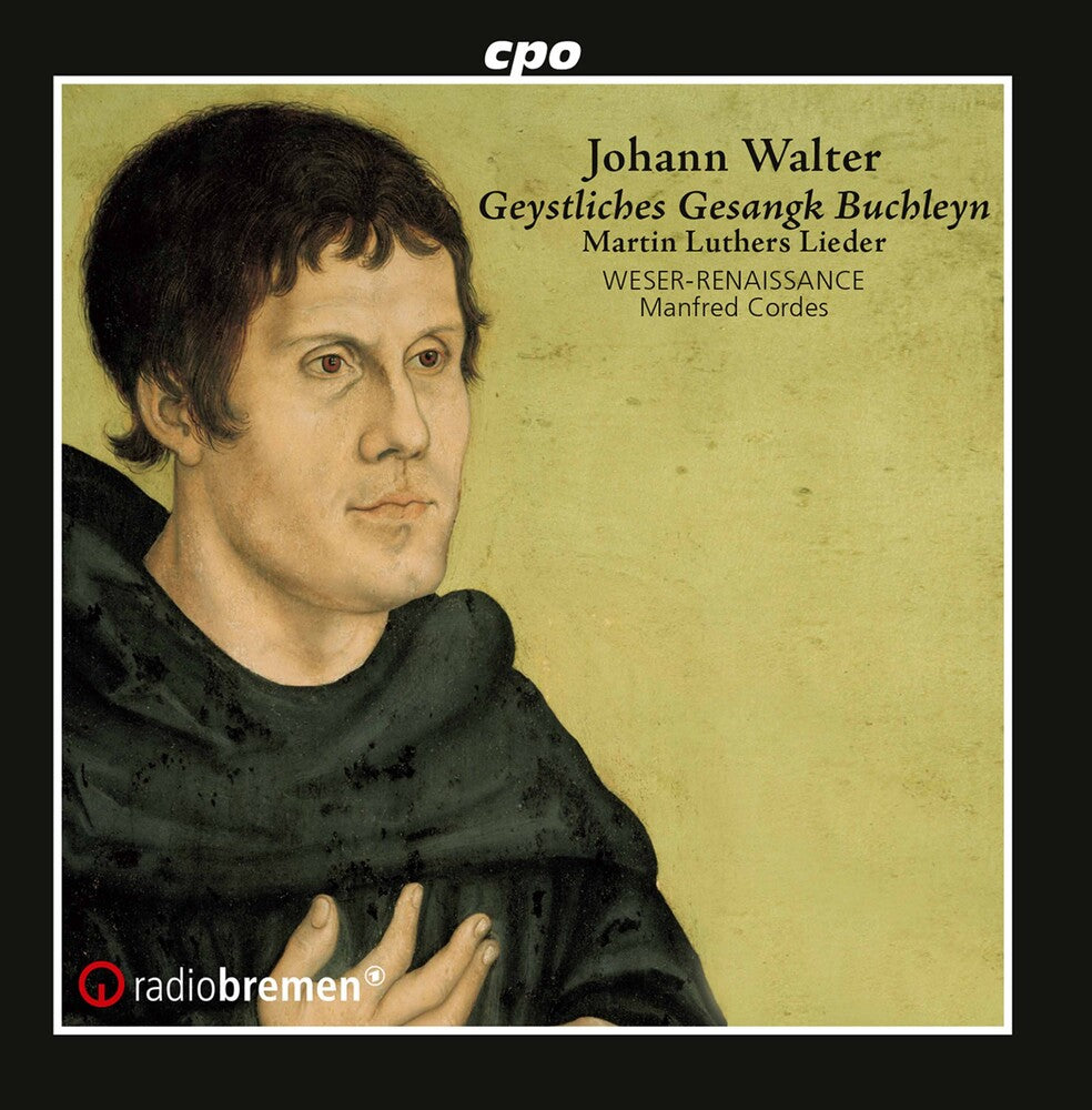 the album cover for Walter / Weser-Renaissance Bremen - Geystliches Gesangk Buchleyn