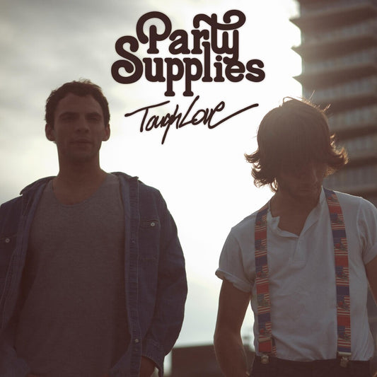 the album cover for Party Supplies - Tough Love