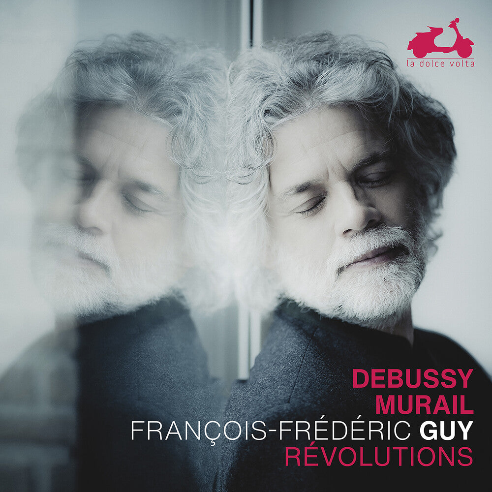 the album cover for Francois Guy -Frederic - Debussy & Murail: Revolutions
