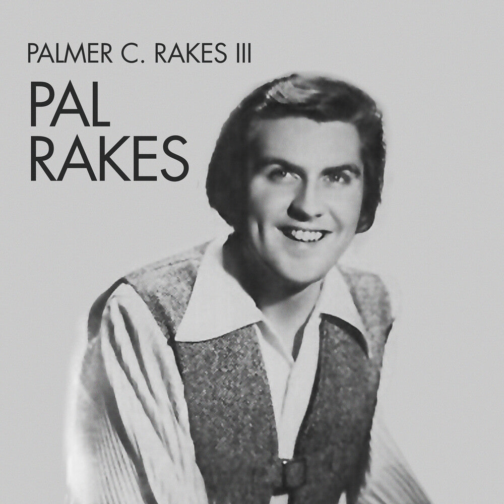 the album cover for Pal Rakes - Palmer C. Rakes Iii (Mod)