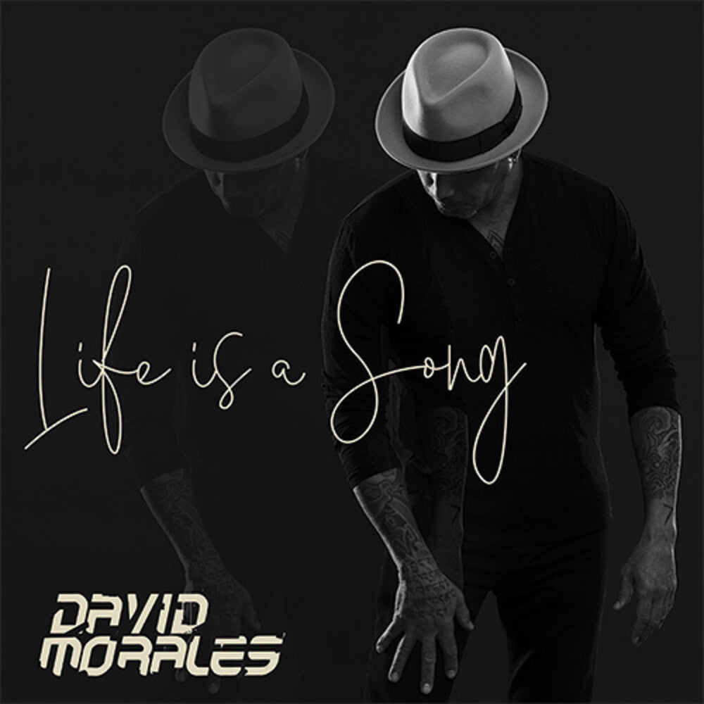 the album cover for David Morales - Life Is A Song