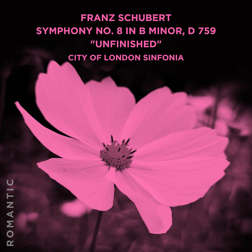 the album cover for City Of London Sinfonia - Franz Schubert Sym 8 In B Minor D 759 Unfinished