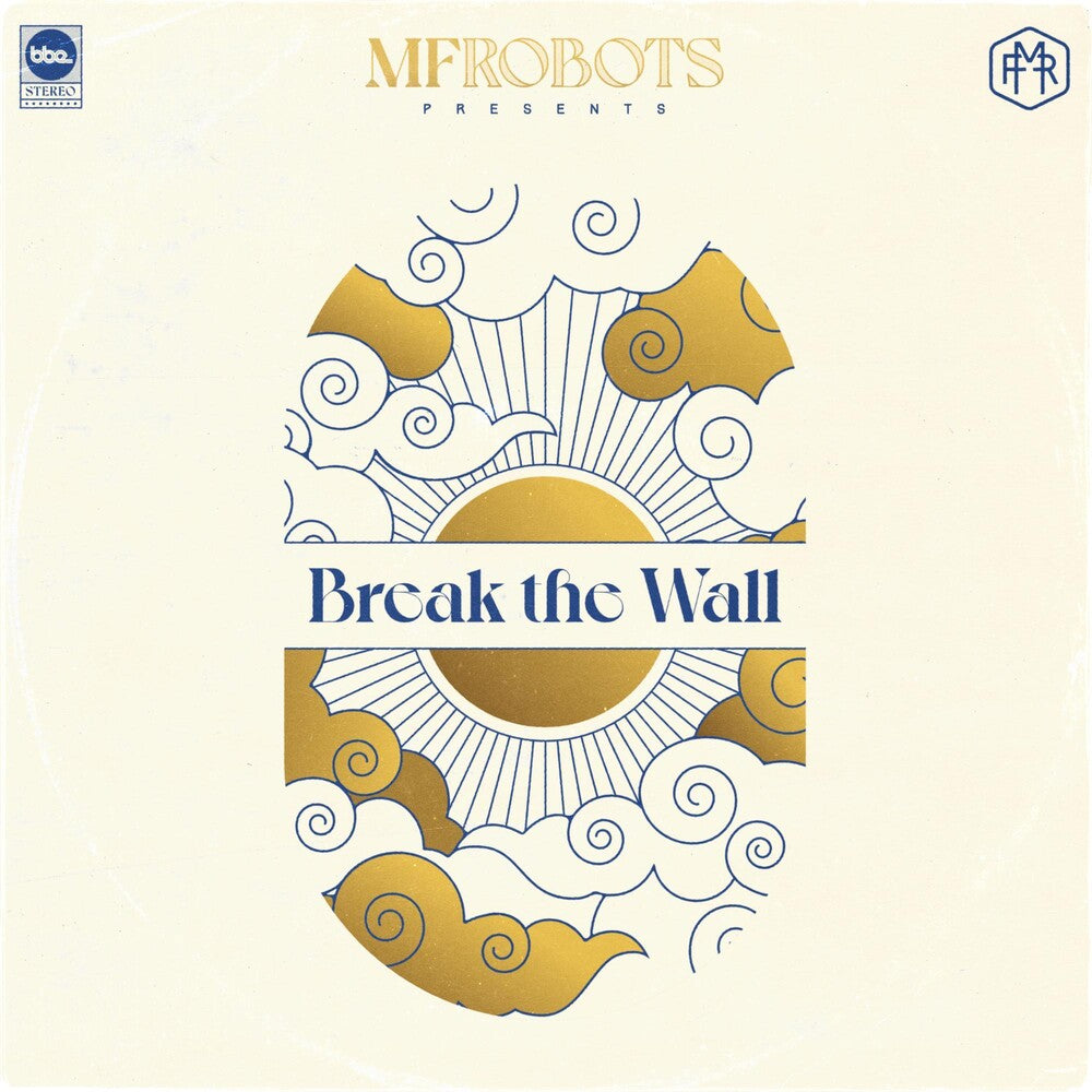 the album cover for MF Robots - Break The Wall