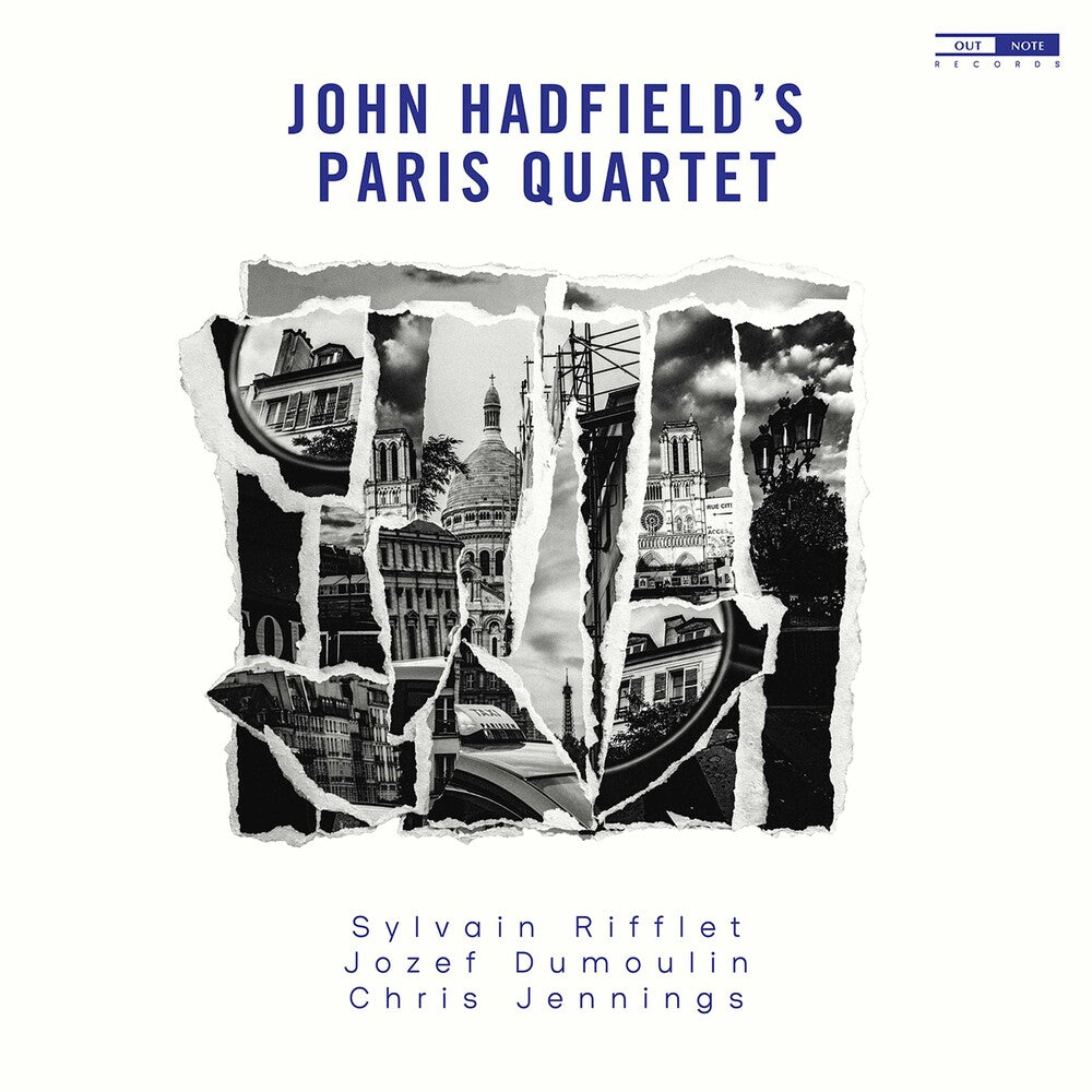 the album cover for Hadfield / Hadfield / Le - John Hadfield's Paris Quartet