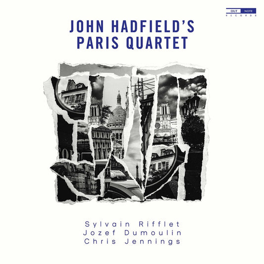 the album cover for Hadfield / Hadfield / Le - John Hadfield's Paris Quartet