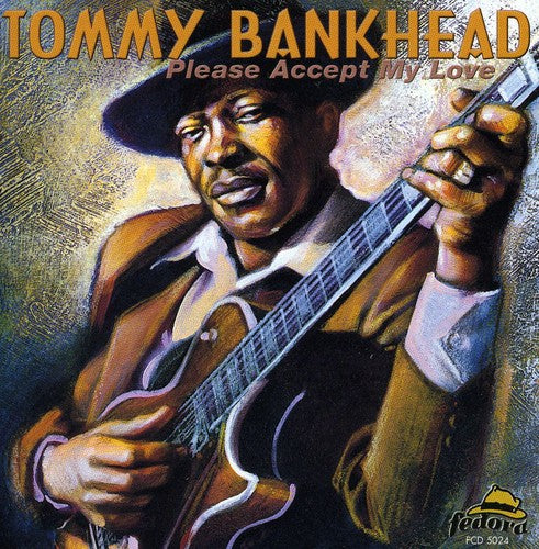 the album cover for Tommy Bankhead - Please Accept My Love