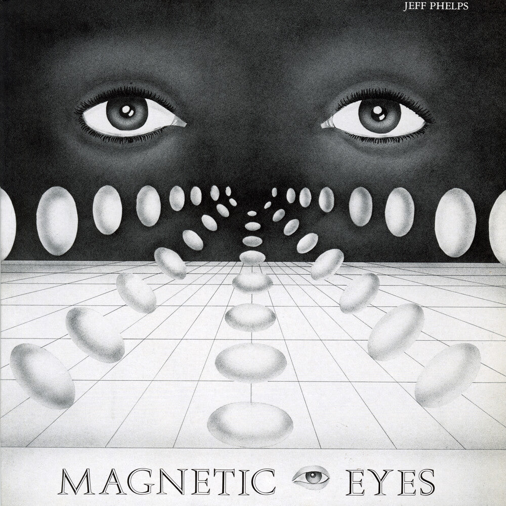 the album cover for Jeff Phelps - Magnetic Eyes