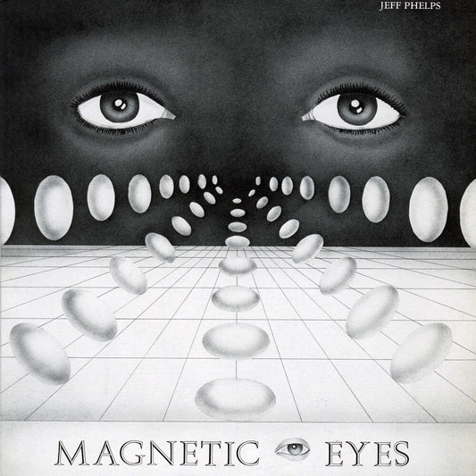 the album cover for Jeff Phelps - Magnetic Eyes
