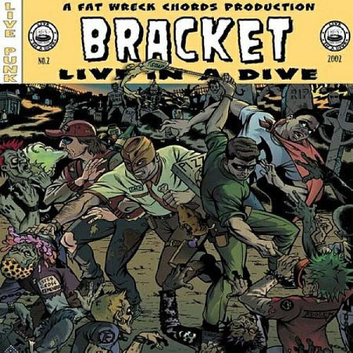 the album cover for Bracket - Live In A Dive