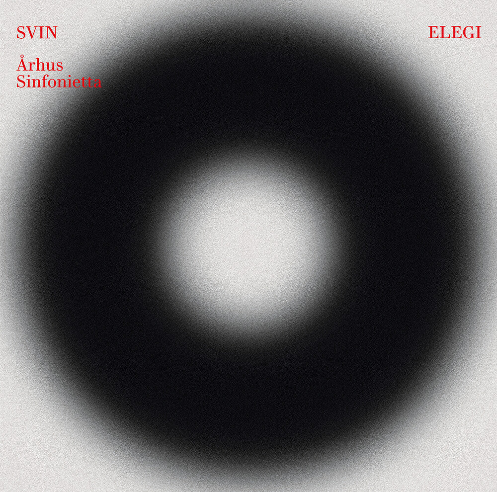 the album cover for Eiler / Svin / Arhus Sinfonietta - Elegi (2pk)