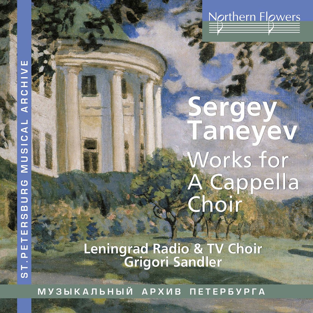the album cover for Leningrad Radio / Tv Choir / Grigori Sandler - Taneyev: A Cappella Choral Works