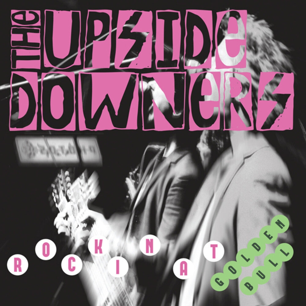 the album cover for Upside Downers - Rockin' At Golden Bull