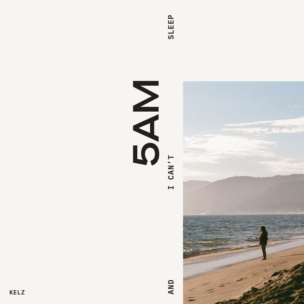 the album cover for Kelz - 5 AM and I Can't Sleep