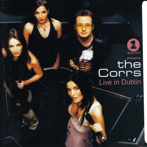 the album cover for The Corrs - VH1 Presents the Corrs Live in Dublin