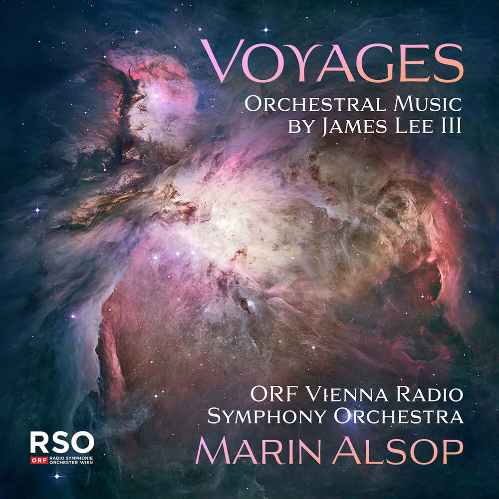 the album cover for Lee Iii / Alsop / Orf Vienna Radio Symphony Orch - Voyages - Orchestral Music