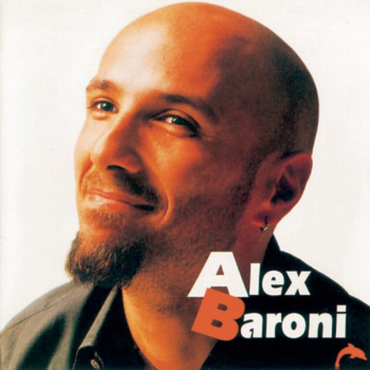 the album cover for Alex Baroni - Alex Baroni [Colored Vinyl] (Org) (Ita)