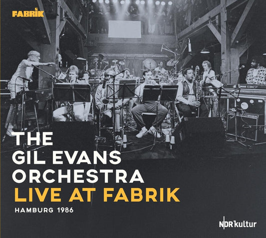 the album cover for Gil Evans  Orchestra - Live At Fabrik Hamburg 1986