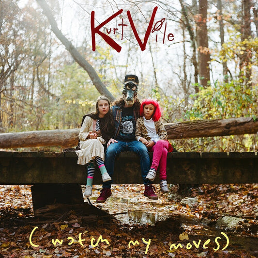 the album cover for Kurt Vile - (Watch My Moves)