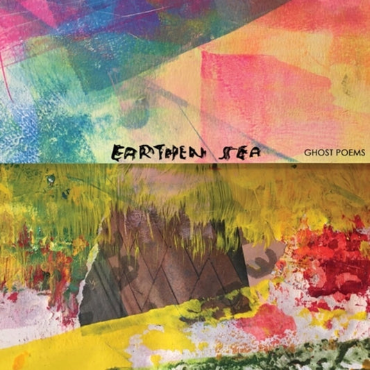 the album cover for Earthen Sea - Ghost Poems
