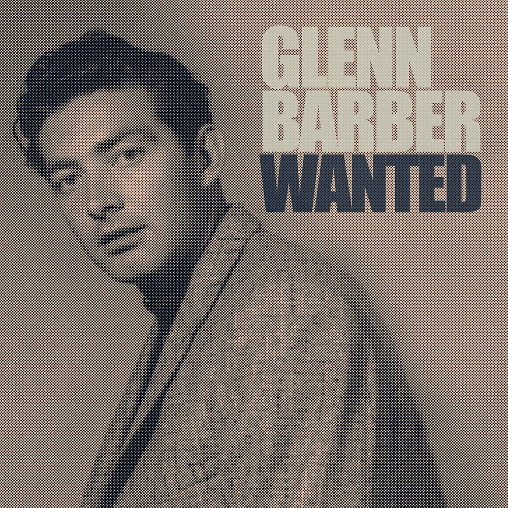 the album cover for Glenn Barber - Wanted (Mod)