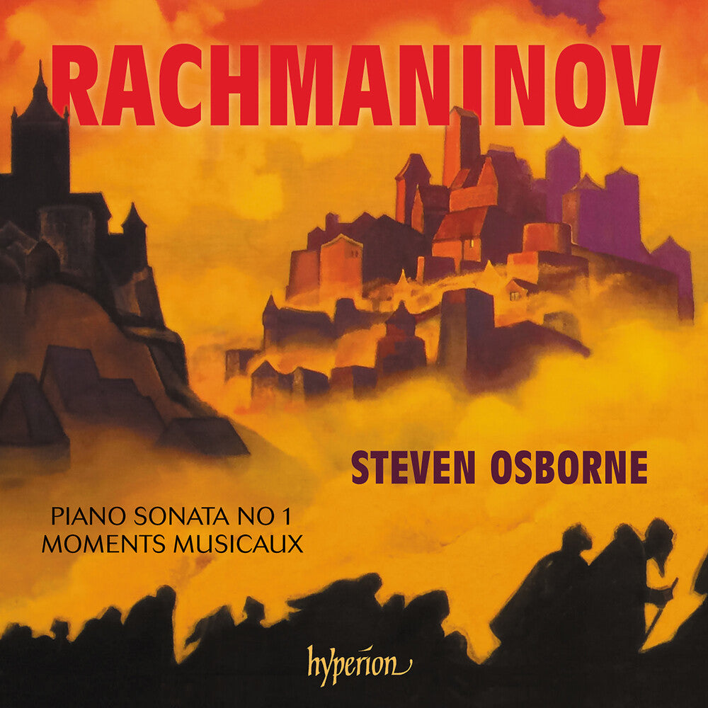 the album cover for Steven Osborne - Rachmaninov: Piano Sonata No.1 Moments Musicaux