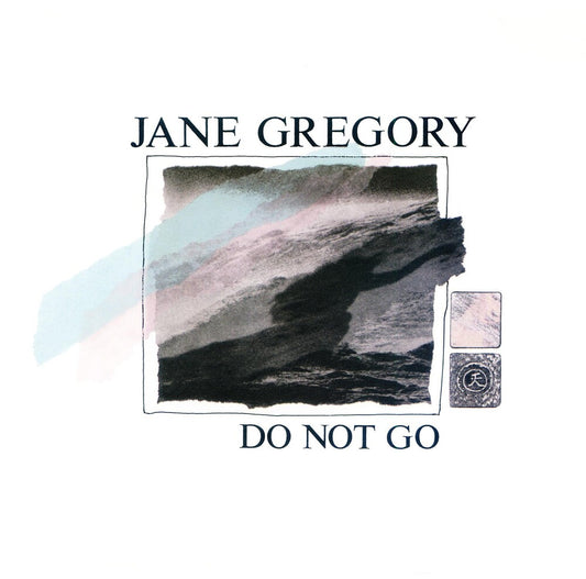 the album cover for Jane Gregory - Do Not Go